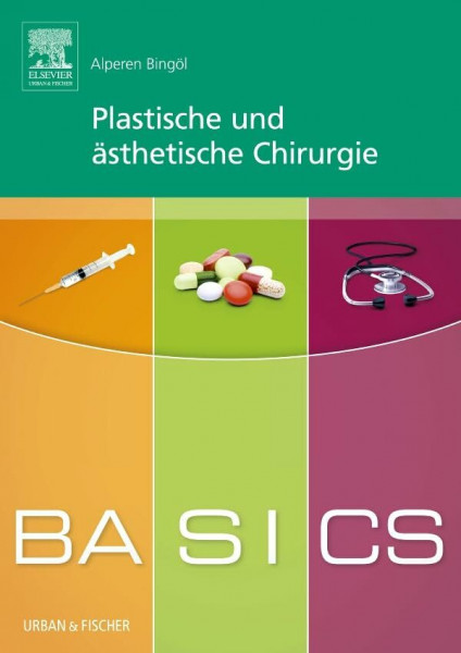 BASICS Plastische und ästhetische Chirurgie