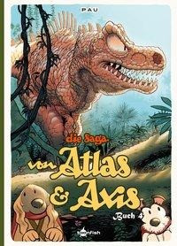 Die Saga von Atlas & Axis. Band 4