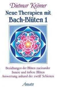 Neue Therapien mit Bach-Blüten 1