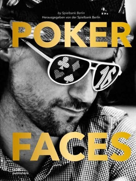 Poker Faces: Herausgeber: Spielbank Berlin. Dtsch.-Engl.
