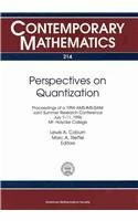 Perspectives on Quantization: Proceedings of the 1996 AMS-IMS-SIAM Joint Summer Research Conference, July 7-11, 1996, Mt. Holyoke College (Contemporary Mathematics, 214, Band 214)