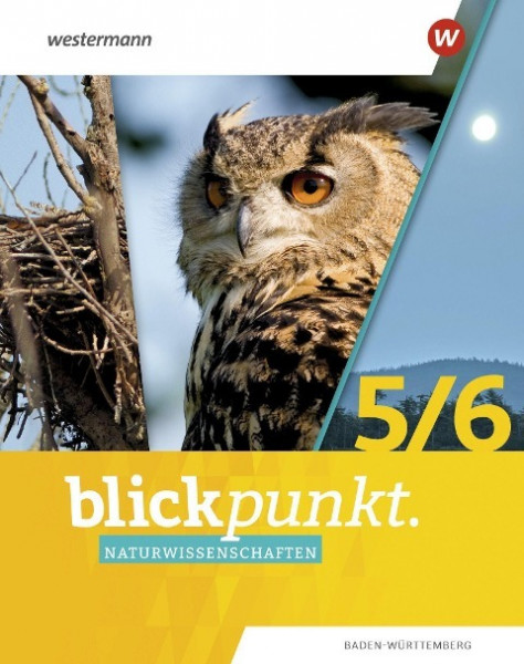 Blickpunkt BNT Naturphänomene & Technik 5 / 6. Schülerband. Für Baden-Württemberg