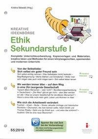 Kreative Ideenbörse 55. Ethik Sekundarstufe I