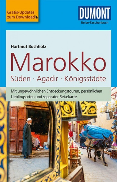 DuMont Reise-Taschenbuch Marokko, Der Süden mit Agadir & den Königsstädten