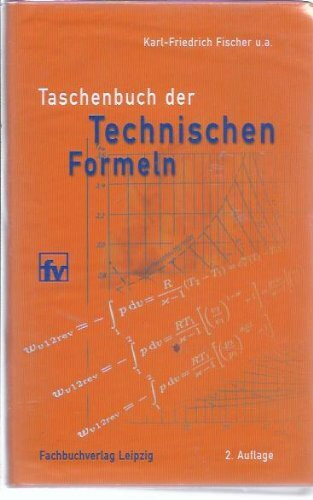 Taschenbuch der technischen Formeln