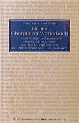 Kleines Oberpfälzer Wörterbuch