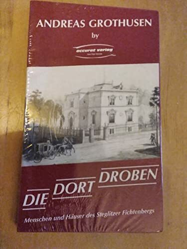 Die dort droben. Menschen und Häuser des Steglitzer Fichtenbergs