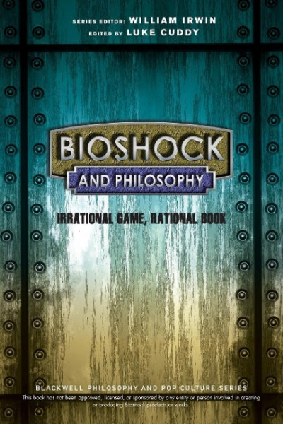 BioShock and Philosophy P