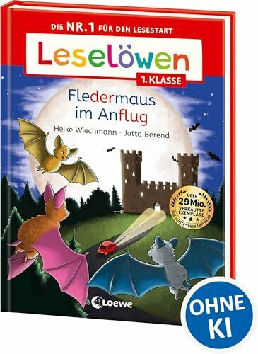 Leselöwen 1. Klasse - Fledermaus im Anflug: Die Nr. 1 für den Lesestart - Mit Leselernschrift ABeZeh - Erstlesebuch für Kinder ab 6 Jahren