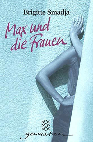 Max und die Frauen (Fischer Schatzinsel)