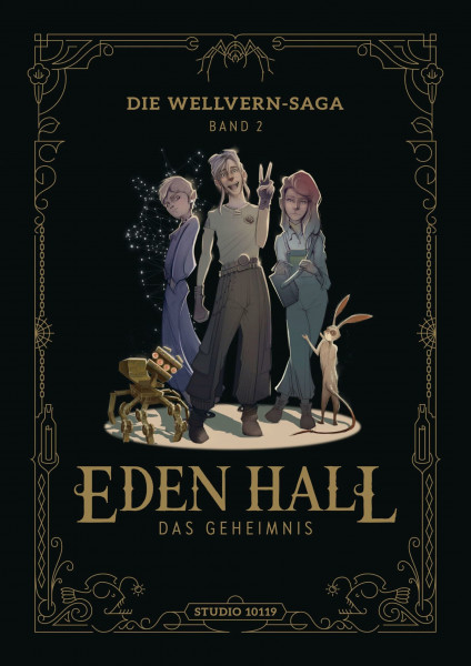 Eden Hall: Das Geheimnis (Die Wellvern-Saga)