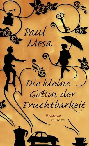 Die kleine Göttin der Fruchtbarkeit: Roman