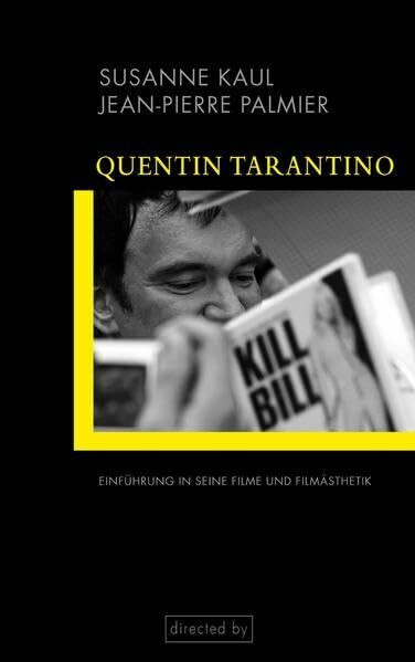 Quentin Tarantino: Einführung in seine Filme und Filmästhetik (directed by)
