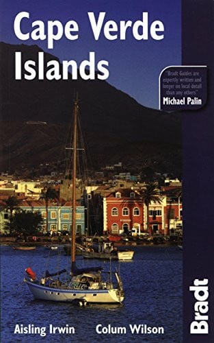 Bradt Cape Verde Islands: the Bradt Travel Guide (Bradt Travel Guides)