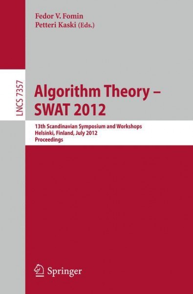 Algorithm Theory -- SWAT 2012