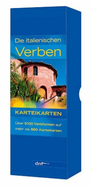 Karteikarten Die italienischen Verben: 5100 Verbformen