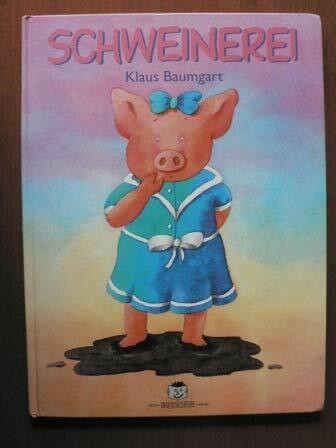 Schweinerei