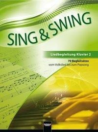 Sing & Swing - Liedbegleitung Klavier 2