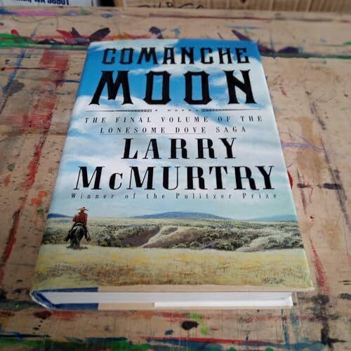 Comanche Moon (Lonesome Dove, Band 2)