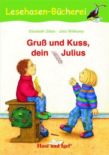 Gruß und Kuss: Schulausgabe