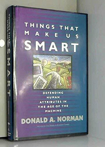 Things That Make Us Smart: Defending Human Attributes In The Age Of The Machine