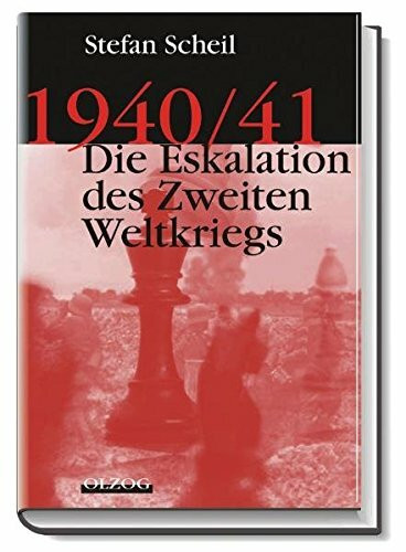 1940/41 - Die Eskalation des Zweiten Weltkriegs