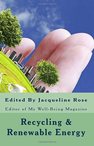 Recycling & Renewable Energy: Edited by Jacqueline Rose
