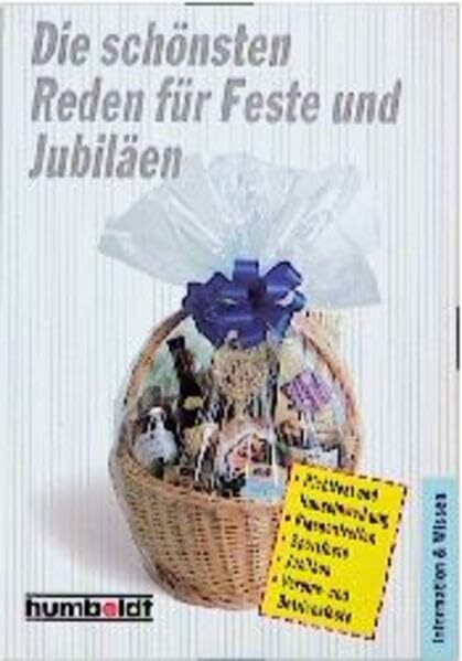 Die schönsten Reden für Feste und Jubiläen (Humboldt Taschenbücher)