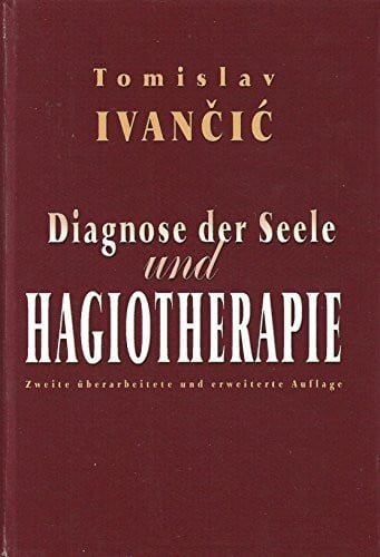 Diagnose der Seele und Hagiotherapie