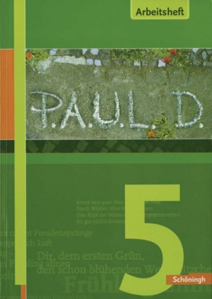 P.A.U.L.D. - Persönliches Arbeits- und Lesebuch Deutsch. Für Gymnasien und Gesamtschulen: Arbeitsheft 5