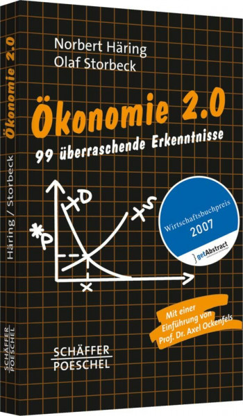 Ökonomie 2.0: 99 überraschende Erkenntnisse