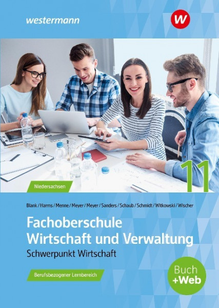 Fachoberschule Wirtschaft und Verwaltung - Schwerpunkt Wirtschaft. Schulbuch. Klasse 11