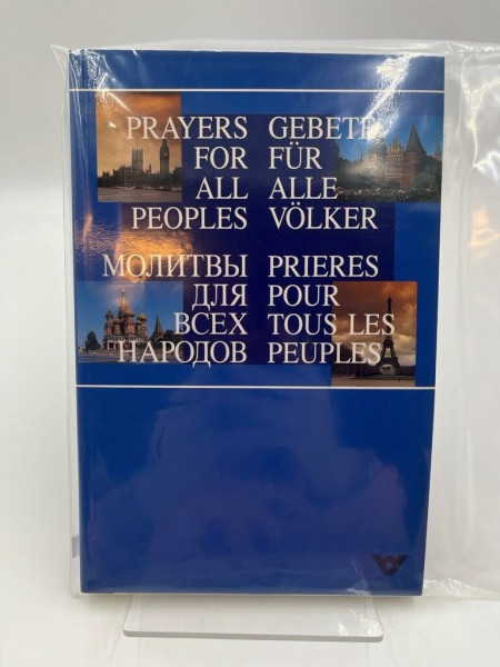 Gebete für alle Völker. 72 Gebete aus der Bibel. Engl. /Russ. /Dt. /Franz.
