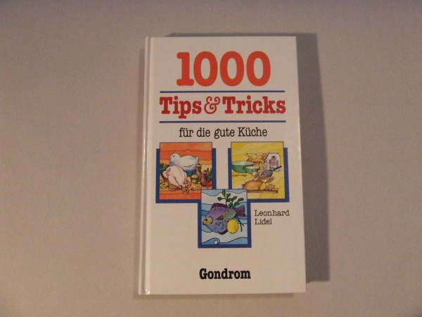 Tausend Tips und Tricks für Familie, Haushalt und Beruf