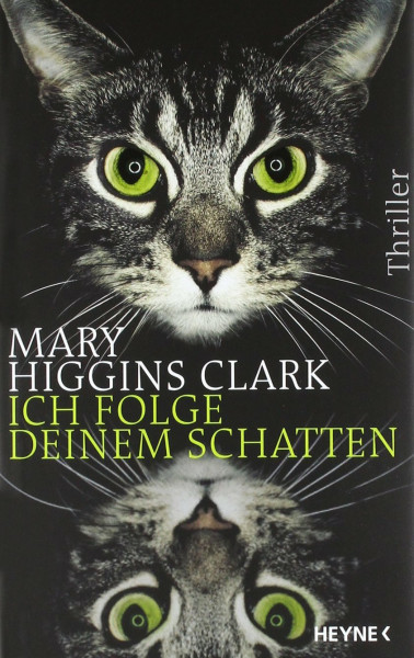 Ich folge deinem Schatten: Thriller