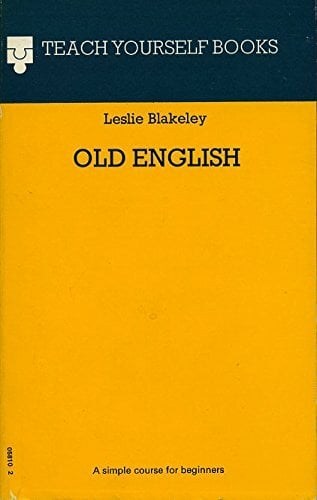 Old English (Teach Yourself) Old English (Teach Yourself)
