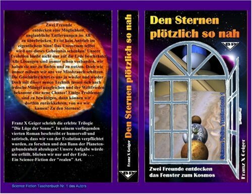 Den Sternen plötzlich so nah: Zwei Freunde entdecken das Fenster zum Kosmos Den Sternen plötzlich so nah: Zwei Freunde entdecken das Fenster zum Kosmos