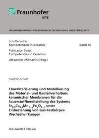 Charakterisierung und Modellierung des Material- und Bauteilverhaltens keramischer Membranen für die