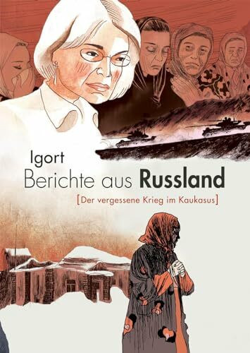 Berichte aus Russland (Der vergessene Krieg im Kaukasus)