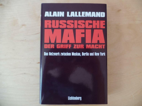 Russische Mafia. Der Griff zur Macht