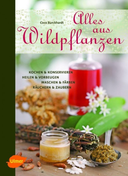 Alles aus Wildpflanzen