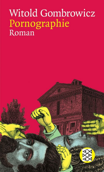 Pornographie: Roman (Witold Gombrowicz, Gesammelte Werke in elf Bänden (Taschenbuchausgabe))