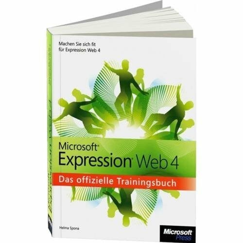 Microsoft Expression Web 4 - Das offizielle Trainingsbuch