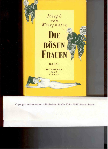 Die bösen Frauen: Roman