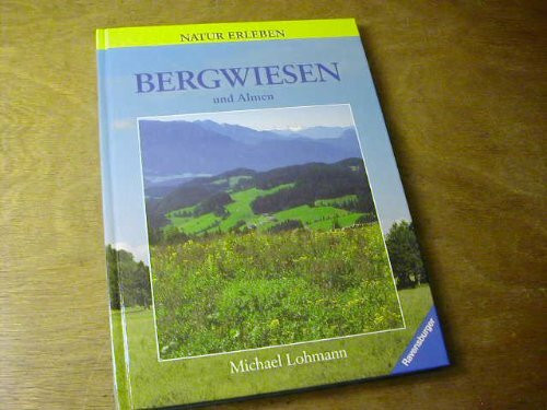 Bergwiesen und Almen