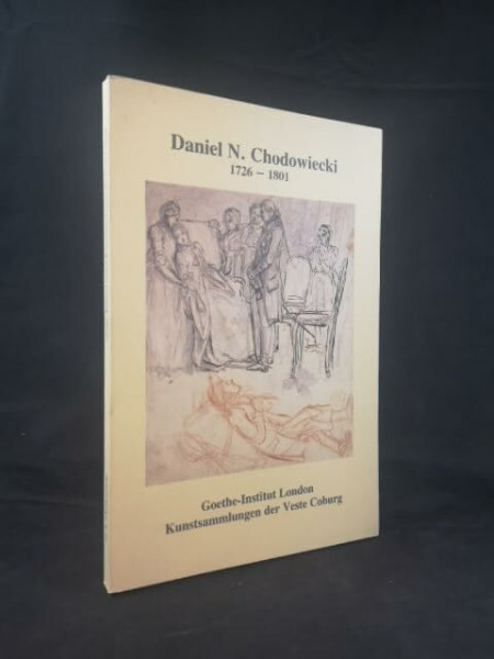 Daniel N, Chodowiecki 1726-1801 : drawings from the collection of the Veste Coburg : Zeichnungen aus dem Besitz der Kunstsammlungen der Veste Coburg