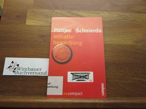 Initiativbewerbung (Bewerbung Last Minute)