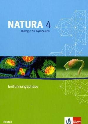 Natura - Biologie für Gymnasien. Ausgabe für Hessen. Neubearbeitung für G8 / Schülerband Einführungsphase