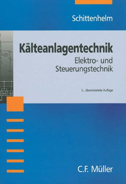 Kälteanlagentechnik: Elektro- und Steuerungstechnik