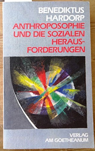 Anthroposophie und die sozialen Herausforderungen